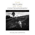 The Return of the Contemporary: The Latin American Novel in the End Times