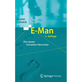 E-Man: Die Neuen Virtuellen Herrscher