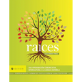 Raíces: Una aproximación comunicativa intercultural a la lengua española, Volumen tres