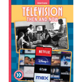 Television: Then and Now