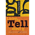 Living to Tell about It: A Rhetoric and Ethics of Character Narration