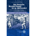 Das Deutsche Mundart-Sonett Im 19. Jahrhundert: Entstehung, Entwicklung Und Kontexte Einer Unmoglichen Gedichtform