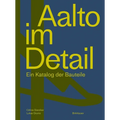 Aalto Im Detail: Ein Katalog Der Bauteile