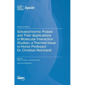 Solvatochromic Probes and Their Applications in Molecular Interaction Studies-a Themed Issue to Honor Professor Dr. Christian Reichardt