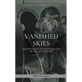 Vanished Skies: The Mysterious Disappearance of Amelia Earhart