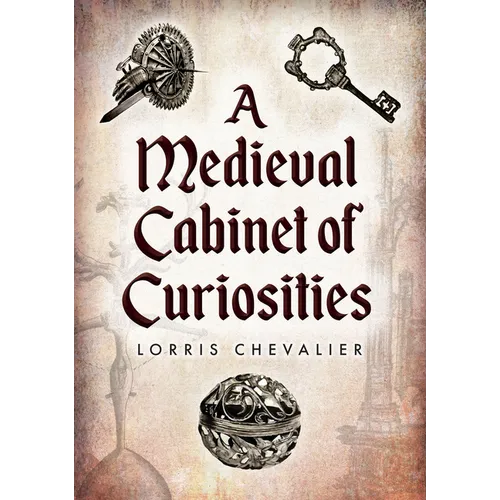 A Medieval Cabinet of Curiosities