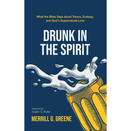 Drunk in the Spirit
