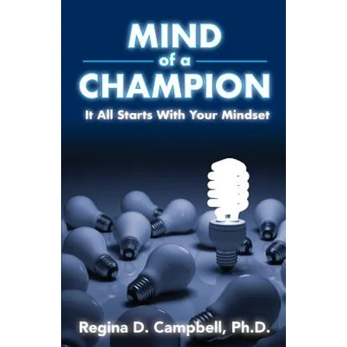 Mind of A Champion: It all starts with your Mindset