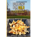 Foraging for Gold in Appalachia: Tips for Hunting Chanterelles and Other Prized Mushrooms