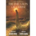 The Imitation of Christ - A New Translation