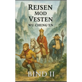 Rejsen mod Vesten: Bind 2: Eventyr og prøvelser