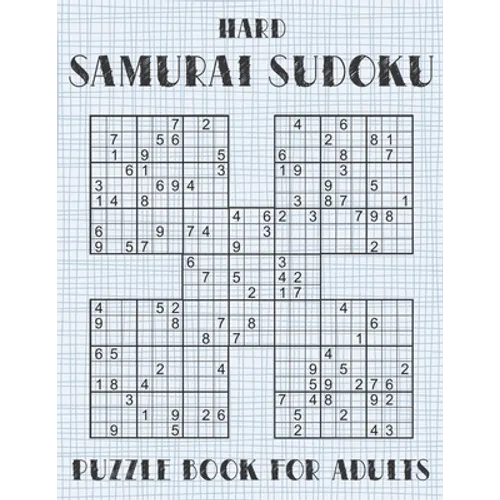 Samurai Sudoku Puzzle Book for Adults - Hard: 500 Difficult Sudoku Puzzles Overlapping into 100 Samurai Style