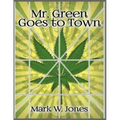 Mr. Green Goes to Town