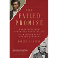 The Failed Promise: Reconstruction, Frederick Douglass, and the Impeachment of Andrew Johnson