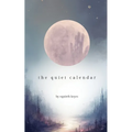 The quiet calendar