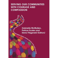 Serving our Communities with Courage and Compassion