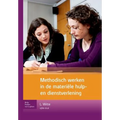 Methodisch Werken in de Materiële Hulp- En Dienstverlening