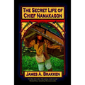 The Secret Life of Chief Namakagon