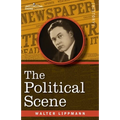 The Political Scene: An Essay on the Victory of 1918