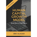 Human Capital Growth Model: Build Best-in-Class Teams