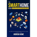 The Smarthome Book: Simple ideas to assist with your smarthome renovation