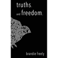 truths. and freedom