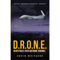 D.R.O.N.E.: Death Rules Over National Enemies