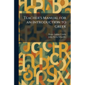 Teacher's Manual for an Introduction to Greek