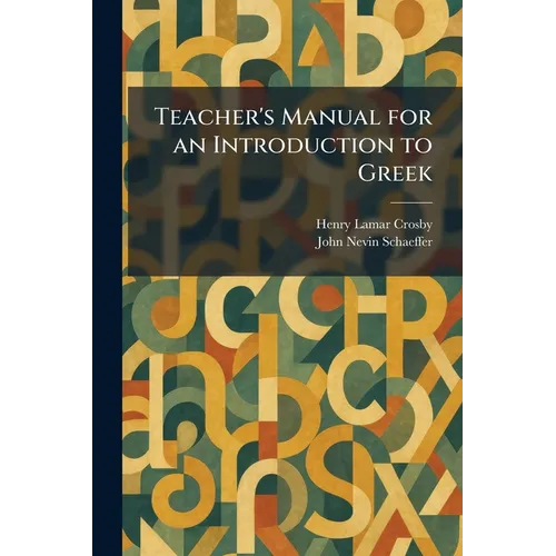 Teacher's Manual for an Introduction to Greek