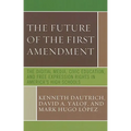 Future of the First Amendment: The Digital Media, Civic Education, and Free Expression Rights in America's High Schools
