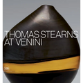 Thomas Stearns at Venini: 1960-1962