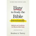 How to Study the Bible Intentionally: Methods and Conditions for Effective Bible Study