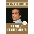The Point of It All: A Lifetime of Great Loves and Endeavors