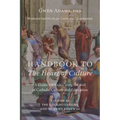 Handbook to The Heart of Culture, Volume III-The Enlightenment and Modern Renewal: A Guide for Cultivating the Soil of Catholic Culture and Education