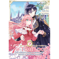 7th Time Loop: The Villainess Enjoys a Carefree Life Married to Her Worst Enemy! (Manga) Vol. 7