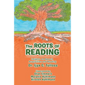 The Roots of Reading: Insights and Speech Acquisition and Reading