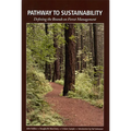 Pathway to Sustainability: Defining the Bounds on Forest Management