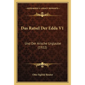 Das Ratsel Der Edda V1: Und Der Arische Urglaube (1922)