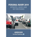 Personal Injury 2019 - Updates, Cases and Key Decisions