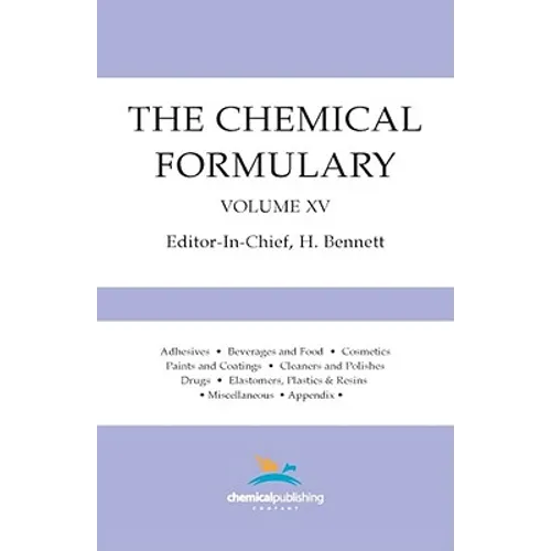The Chemical Formulary, Volume 15