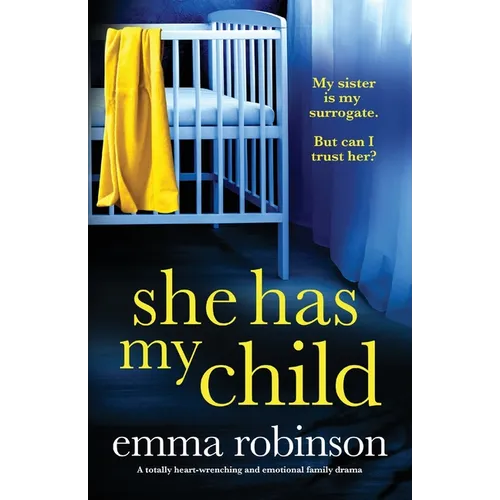 She Has My Child: A totally heart-wrenching and emotional family drama