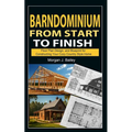Barndominium From Start To Finish: Floor Plan Design, And Blueprint for Constructing Your Cozy Country Style Home