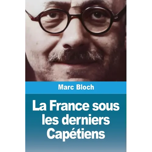 La France sous les derniers Capétiens
