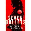 Seven Bullets