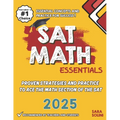 SAT Math Essentials: "Proven Strategies and Practice to Ace the Math Section of the SAT" "