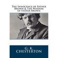 The Innocence of Father Brown & The Wisdom of Father Brown