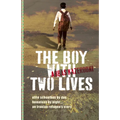 The Boy with Two Lives