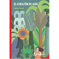 Corazón de Jade / Jade Heart