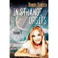 In strange orbits - Volume 1