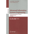 Advanced Information Systems Engineering: 23rd International Conference, Caise 2011, London, Uk, June 20-24, 2011, Proceedings